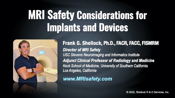 MRI Safety Considerations for Implants and Devices